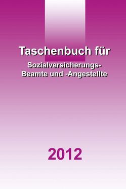 Taschenbuch für Sozialversicherungs-Beamte und Angestellte von Klingspor,  Bernhard