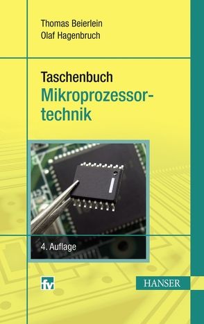 Taschenbuch Mikroprozessortechnik von Beierlein,  Thomas, Hagenbruch,  Olaf