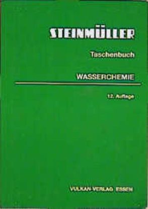 Taschenbuch Wasserchemie von L. & C. Steinmüller,  L.