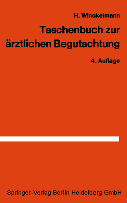 Taschenbuch zur ärztlichen Begutachtung in der Arbeiter- und Angestelltenrentenversicherung von Winckelmann,  H.