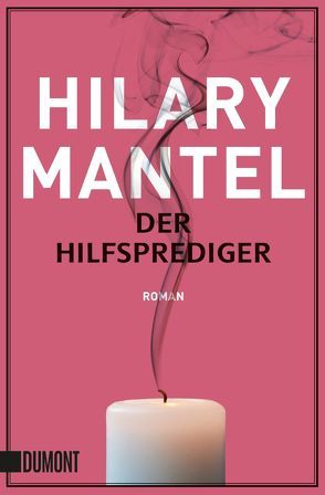 Der Hilfsprediger von Löcher-Lawrence,  Werner, Mantel,  Hilary