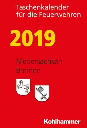 Taschenkalender für die Feuerwehren 2019 / Niedersachsen, Bremen