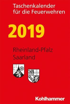 Taschenkalender für die Feuerwehren 2019 / Rheinland-Pfalz, Saarland