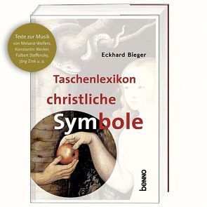 Taschenlexikon christliche Symbole von Bieger,  Eckhard