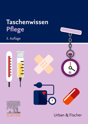 Taschenwissen Pflege von Elsevier GmbH