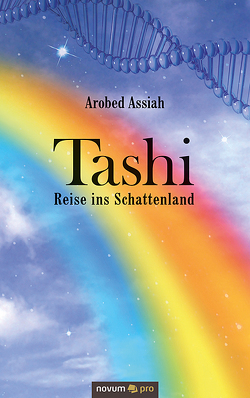 Tashi – Reise ins Schattenland von Assiah,  Arobed