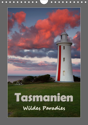 Tasmanien – Wildes Paradies (Wandkalender 2021 DIN A4 hoch) von Ehrentraut,  Dirk