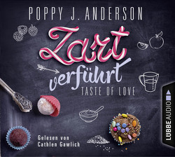 Taste of Love – Zart verführt von Anderson,  Poppy J., Gawlich,  Cathlen