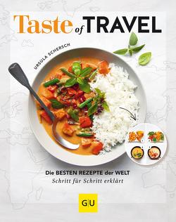 Taste of Travel von Schersch,  Ursula