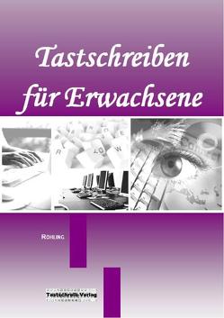 Tastschreiben für Erwachsene von Röhling,  Stefan