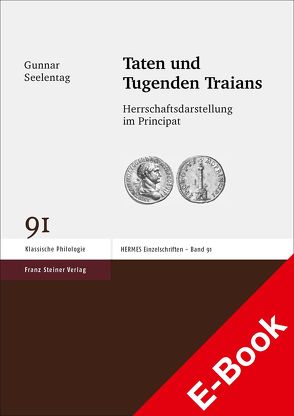 Taten und Tugenden Traians von Seelentag,  Gunnar