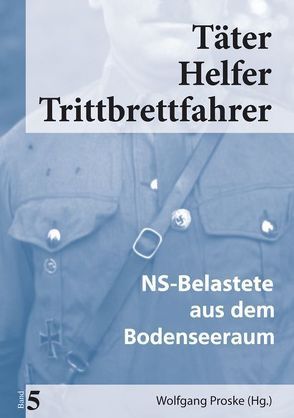 Täter Helfer Trittbrettfahrer, Band 5 von Proske,  Wolfgang