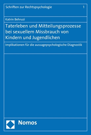 Taterleben und Mitteilungsprozesse bei sexuellem Missbrauch von Kindern und Jugendlichen von Behruzi,  Katrin