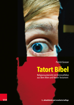 Tatort Bibel von Grasser,  Patrick