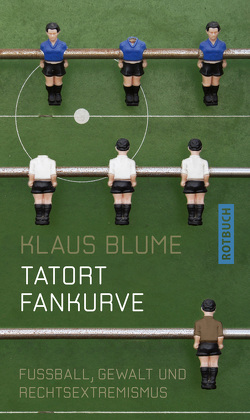 Tatort Fankurve von Blume,  Klaus