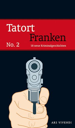 Tatort Franken 2 von Igel,  Felicitas