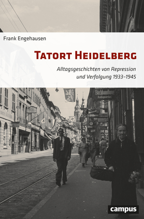 Tatort Heidelberg von Engehausen,  Frank