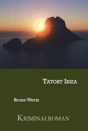 Tatort Ibiza von Wertz,  Bruno