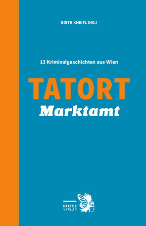 Tatort Marktamt von Badegruber,  Reinhardt, Biltgen,  Raoul, Gruber,  Andreas, Holzmair,  Eva, Klinger,  Christian, Kneifl,  Edith, Kramlovsky,  Beatrix, Lercher,  Lisa, Loibelsberger,  Gerhard, Naber,  Sabine, Pittler,  Andreas P., Prammer,  Theresa, Slupetzky,  Stefan