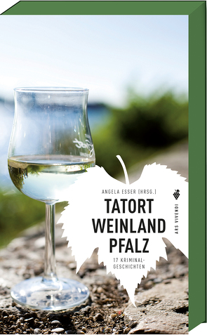 Tatort Weinland Pfalz von Eßer,  Angela