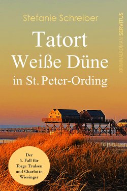 Tatort Weiße Düne in St. Peter-Ording von Schreiber,  Stefanie