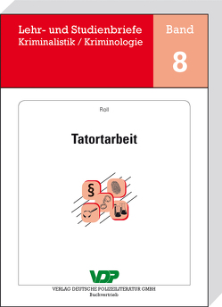 Tatortarbeit von Clages,  Horst, Neidhardt,  Klaus, Roll,  Holger