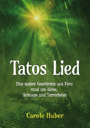 Tatos Lied von Huber,  Carole