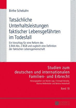 Tatsächliche Unterhaltsleistungen faktischer Lebensgefährten im Todesfall von Schekahn,  Birthe