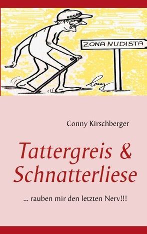 Tattergreis und Schnatterliese von Kirschberger,  Conny