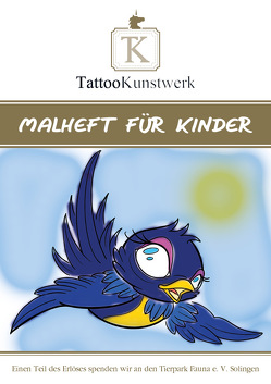 TattooKunstwerk – Malheft für Kinder von Mengel,  Angelina, NadelundFarbe,  Chris, Rose,  Malte, Thoms,  Sascha