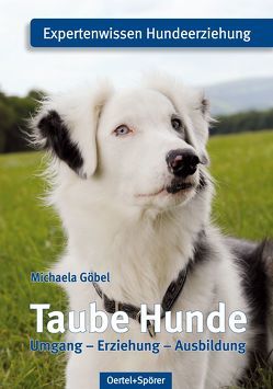 Taube Hunde von Göbel,  Michaela