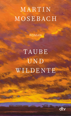 Taube und Wildente von Mosebach,  Martin