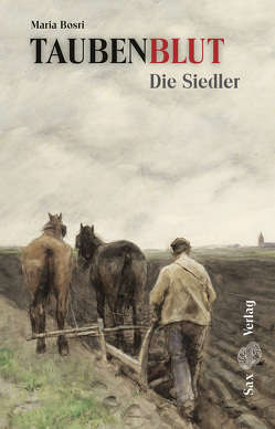 Taubenblut. Die Siedler (EPUB) von Bosri,  Maria