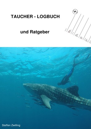 Taucher-Logbuch und Ratgeber von Zwilling,  Steffen