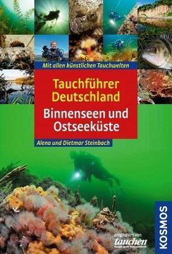 Tauchführer Deutschland von Steinbach,  Alena, Steinbach,  Dietmar