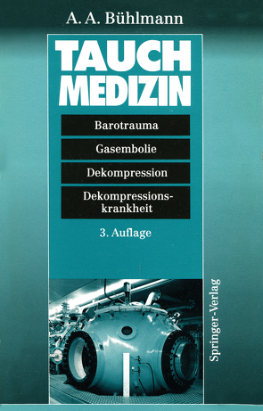 Tauchmedizin von Bühlmann,  Albert A., Völlm,  E.