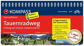 KOMPASS Fahrradführer Tauernradweg – Entlang von Salzach, Saalach und Inn von Hornberg,  Karin