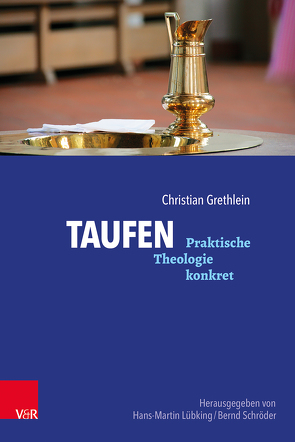 Taufen von Grethlein,  Christian, Lübking,  Hans-Martin, Schroeder,  Bernd