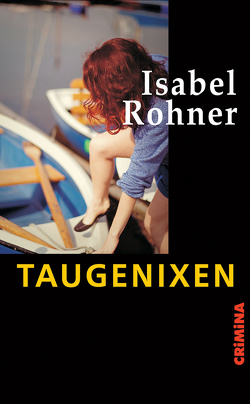 Taugenixen von Rohner,  Isabel