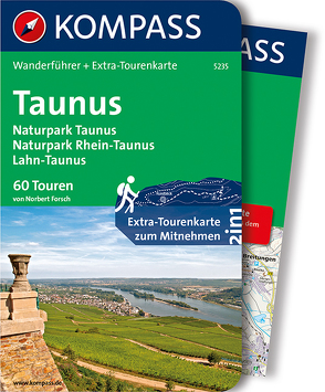 KOMPASS Wanderführer Taunus, Naturpark Taunus, Naturpark Rhein-Taunus, Lahn-Taunus von Forsch,  Norbert