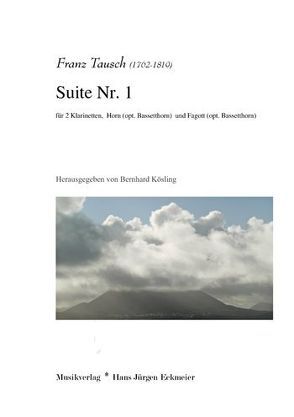 Tausch, Franz (1762-1819): Suite Nr. 1 von Kösling,  Bernhard, Tausch,  Franz