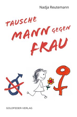 Tausche Mann gegen Frau