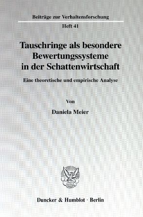 Tauschringe als besondere Bewertungssysteme in der Schattenwirtschaft. von Meier,  Daniela