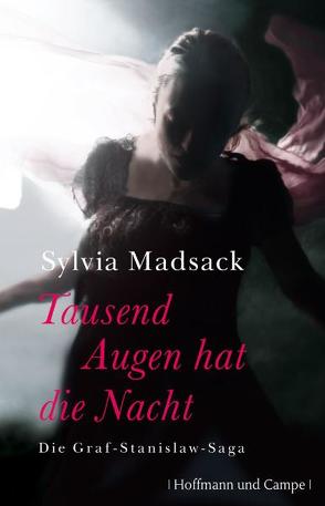 Tausend Augen hat die Nacht von Madsack,  Sylvia