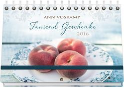 Tausend Geschenke 2016 – Hand- und Wandkalender* von Voskamp,  Ann