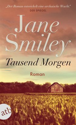 Tausend Morgen von Harders,  Hannah, Smiley,  Jane