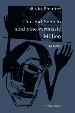 Tausend Sonnen sind eine vermisste Million von Lange,  Andrea, Pfeuffer,  Silvio