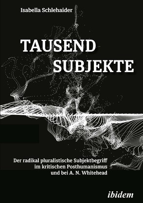 Tausend Subjekte von Schlehaider,  Isabella