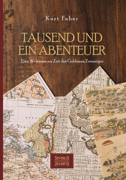 Tausend und ein Abenteuer von Faber,  Kurt