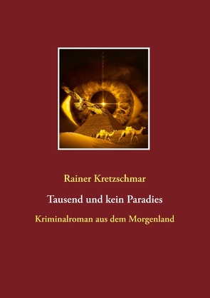 Tausend und kein Paradies von Kretzschmar,  Rainer